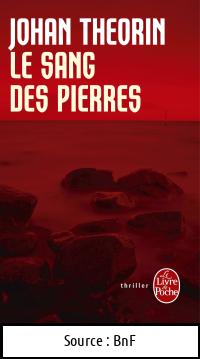 Johan THEORIN : Le sang des pierres