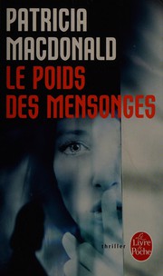 Patricia MACDONALD : Le poids des mensonges