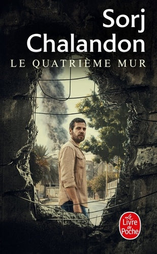 Sorj CHALANDON : Le Quatrième mur