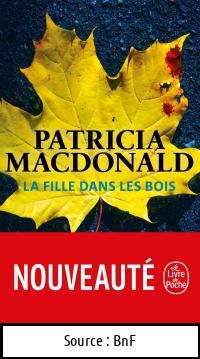 Patricia MACDONALD : La Fille dans les bois