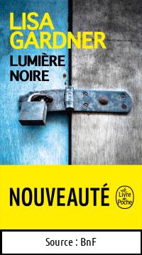 Lisa GARDNER : Lumière Noire