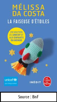 Mélissa DA COSTA : La faiseuse d&rsquo;étoiles