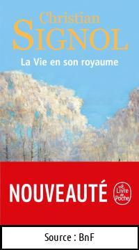 Christian SIGNOL : La vie en son royaume