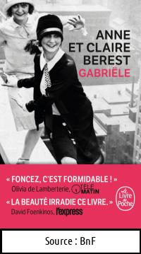 Anne BEREST : Gabriële