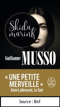 Guillaume MUSSO : Skidamarink