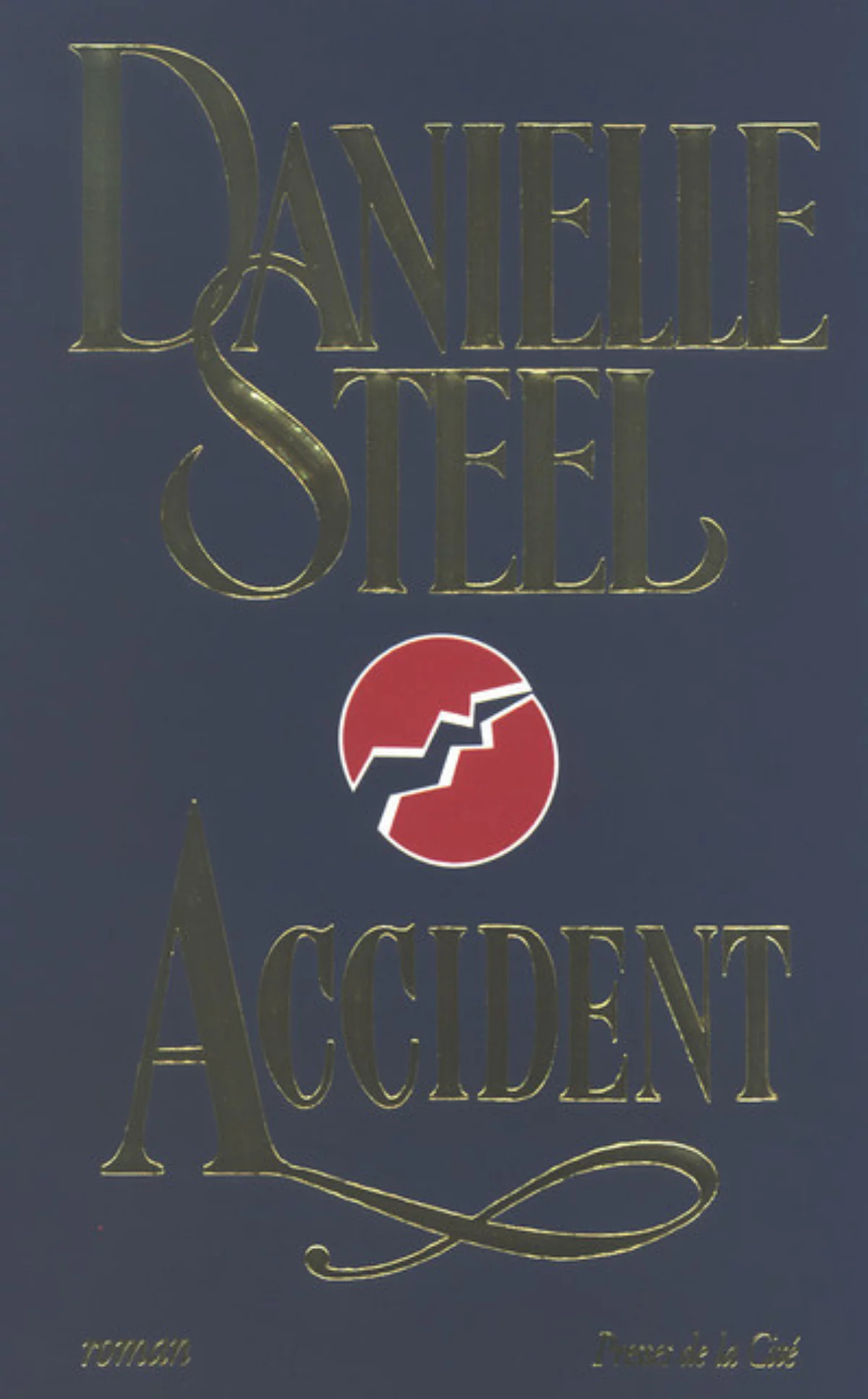 Danielle STEEL : Accident