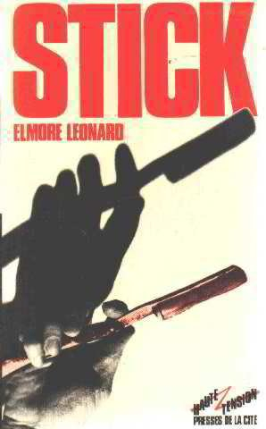 Elmore LEONARD : Stick