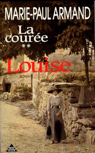 Marie-paul ARMAND : La courée T2 Louise