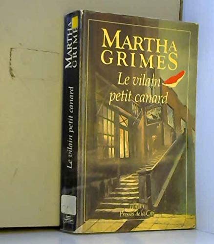 Martha GRIMES : Le vilain petit canard