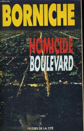 Roger BORNICHE : Homicide Boulevard