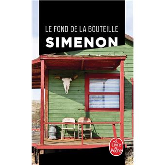 Georges SIMENON : Le fond de la bouteille