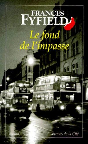 Frances FYFIELD : Le fond de l&rsquo;impasse