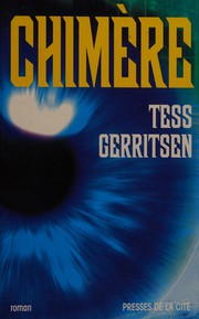 Tess GERRITSEN : Chimère