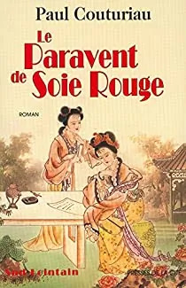 Paul COUTURIAU : Le paravent de soie rouge