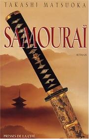 Takashi MATSUOKA : Samouraï