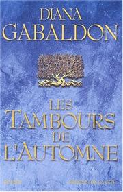 Diana GABALDON : Les tambours de l&rsquo;Automne