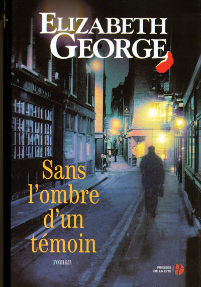 Elisabeth GEORGE : Sans l&rsquo;ombre d&rsquo;un témoin