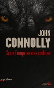 John CONNOLLY : Sous l’emprise des ombres