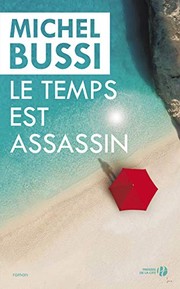 Michel BUSSI : Le Temps est assassin