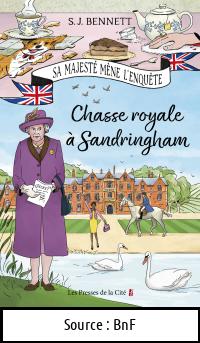 S.J BENNETT : Chasse royale à Sandringham
