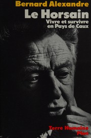 Bernard ALEXANDRE : Le Horsain