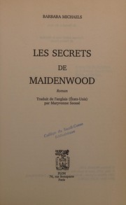 Barbara MICHAELS : Secrets de maidenwood