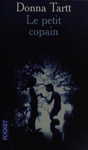 Donna TARTT : Le petit copain