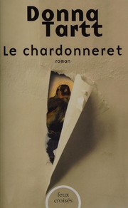 Donna TARTT : Le Chardonneret