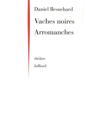 Daniel BESNEHARD : Vaches noires, Arromanches