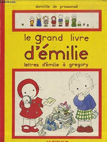 Domitille de PRESSENSE : Le Grand livre d&rsquo;Émilie