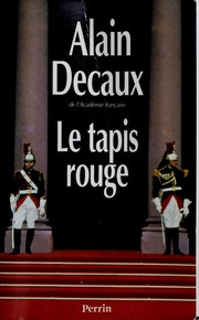 Alain DECAUX : Le tapis rouge