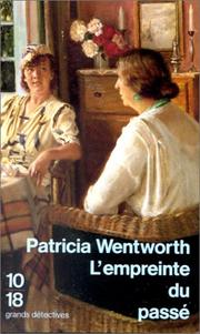 Patricia WENTWORTH : L’empreinte du passé