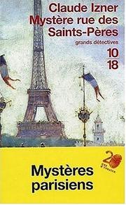 Claude IZNER : Mystère rue des Saints-Pères