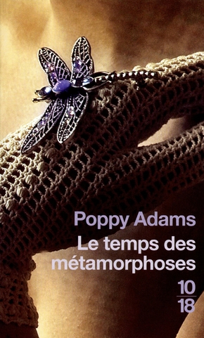 Poppy ADAMS : Le temps des métamorphoses