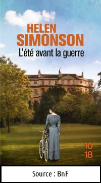 Helen SIMONSON : L&rsquo;été avant la guerre
