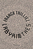 Franck THILLIEZ : Labyrinthe