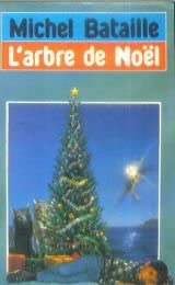 Michel BATAILLE : L’Arbre de Noël