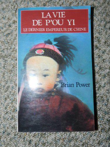 Brian POWER : La vie de P&rsquo;ou Yi