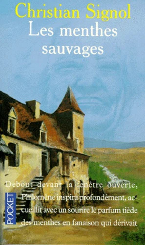 Christian SIGNOL : Les menthes sauvages