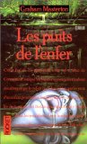 Graham MASTERTON : Les puits de l&rsquo;enfer