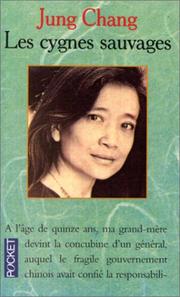 Jung CHANG : Les cygnes sauvages