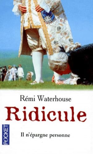Remi WATERHOUSE : Ridicule – il n’épargne personne