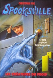 Christopher PIKE : Les créatures du froid