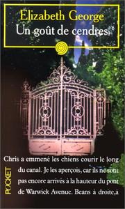 Elizabeth GEORGE : Un goût de cendres