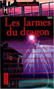 Dean Ray KOONTZ : Les larmes du dragon