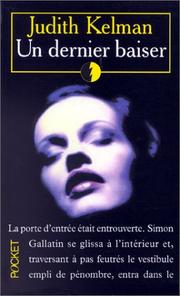 Judith KELMAN : Un dernier baiser