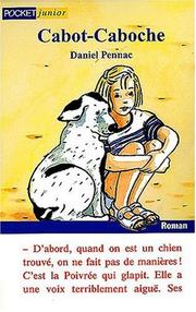 Daniel PENNAC : Cabot-Caboche
