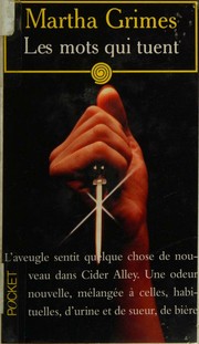 Martha GRIMES : Les mots qui tuent