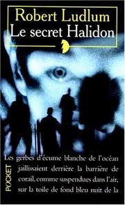 Robert LUDLUM : Le secret Halidon