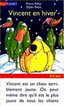 Pierre PELOT : Vincent en hiver